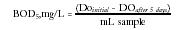 Biochemical Oxygen Demand